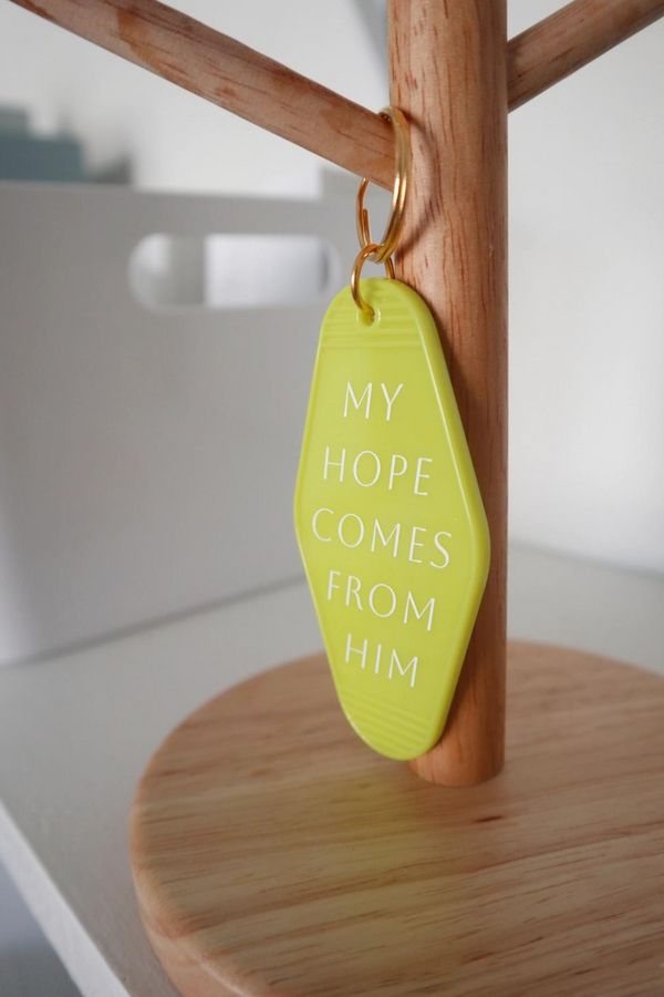 My Hope Comes From Him Hotel Keychain